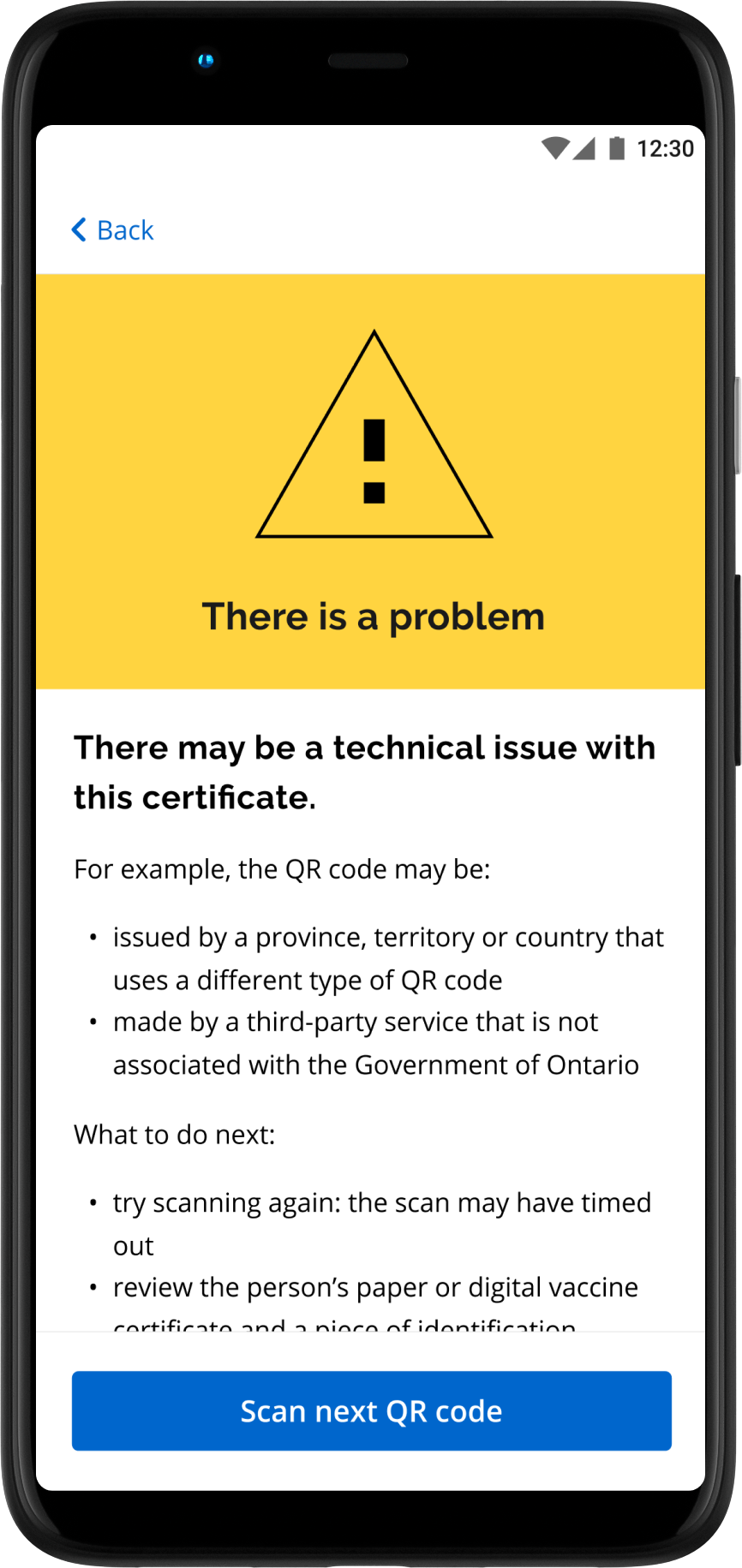 Yellow warning screen may mean that the QR code is invalid, the app timed out, or the QR code is printed in a way that the app can’t read it.